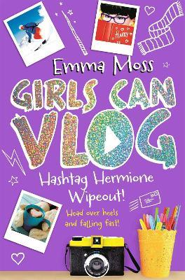 Hashtag Hermione: Wipeout! - Emma Moss - cover