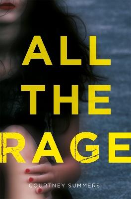 All the Rage - Courtney Summers - cover