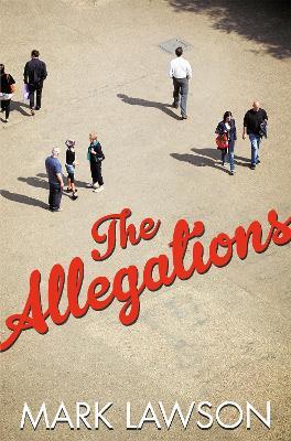The Allegations - Mark Lawson - cover