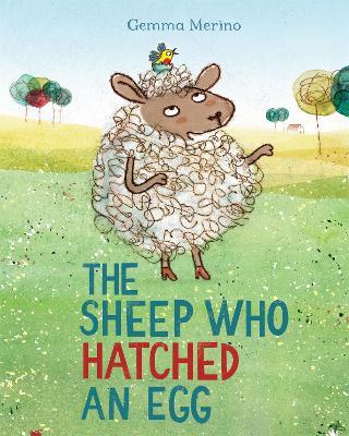 The Sheep Who Hatched an Egg - Gemma Merino - cover
