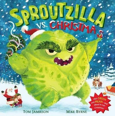 Sproutzilla vs. Christmas - Tom Jamieson - cover