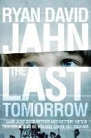 The Last Tomorrow - Ryan David Jahn - cover