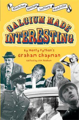 Calcium Made Interesting - Graham Chapman - cover