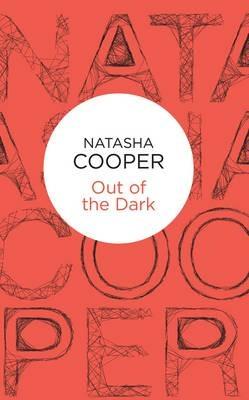 Out of the Dark - Natasha Cooper - cover