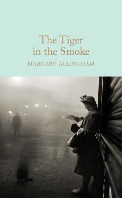 The Tiger in the Smoke - Margery Allingham - cover
