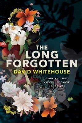 The Long Forgotten - David Whitehouse - cover