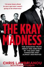 The Kray Madness: The shocking truth about Reg and Ron from the East End gangster they almost destroyed