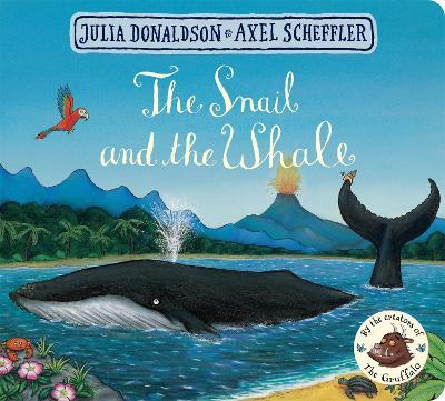 The Snail and the Whale - Julia Donaldson - cover