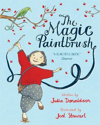 The Magic Paintbrush - Julia Donaldson - cover