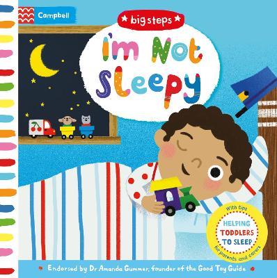 I'm Not Sleepy: Helping Toddlers To Sleep - Campbell Books - cover