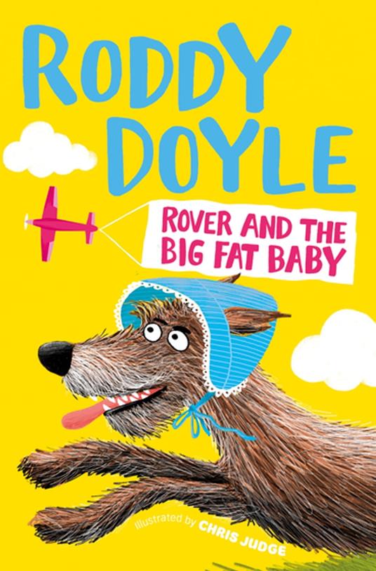 Rover and the Big Fat Baby - Roddy Doyle - ebook
