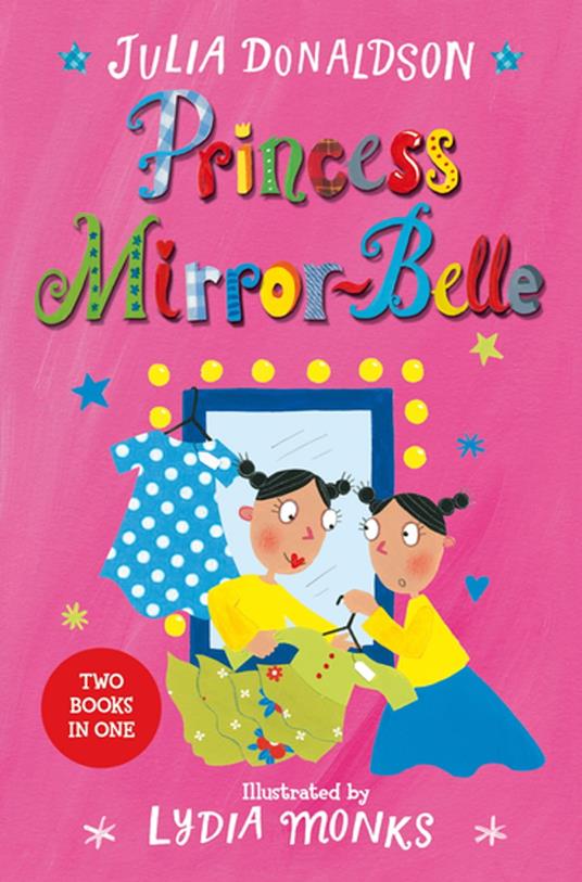 Princess Mirror-Belle - Julia Donaldson,Lydia Monks - ebook