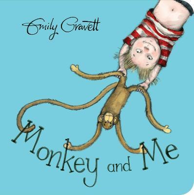 Monkey and Me - Emily Gravett - cover