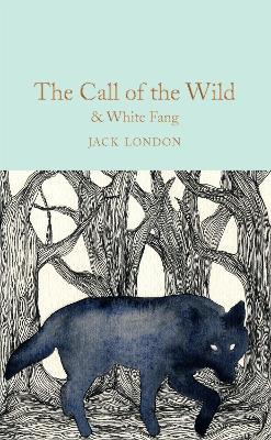 The Call of the Wild & White Fang - Jack London - cover