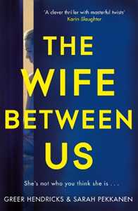 Libro in inglese The Wife Between Us Greer Hendricks Sarah Pekkanen