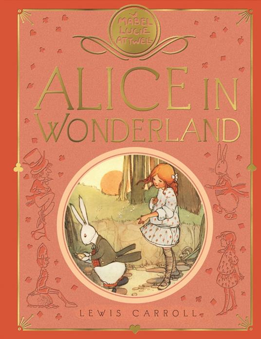 Mabel Lucie Attwell's Alice in Wonderland - Lewis Carroll,Mabel Lucie Attwell - ebook
