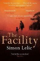 The Facility - Simon Lelic - cover