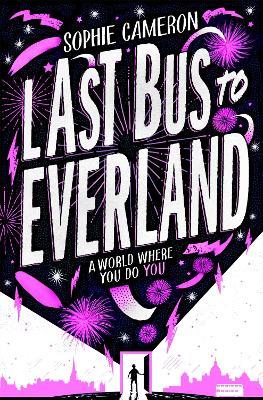 Last Bus to Everland - Sophie Cameron - cover