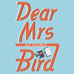 Dear Mrs Bird