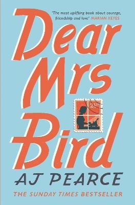 Dear Mrs Bird - AJ Pearce - cover
