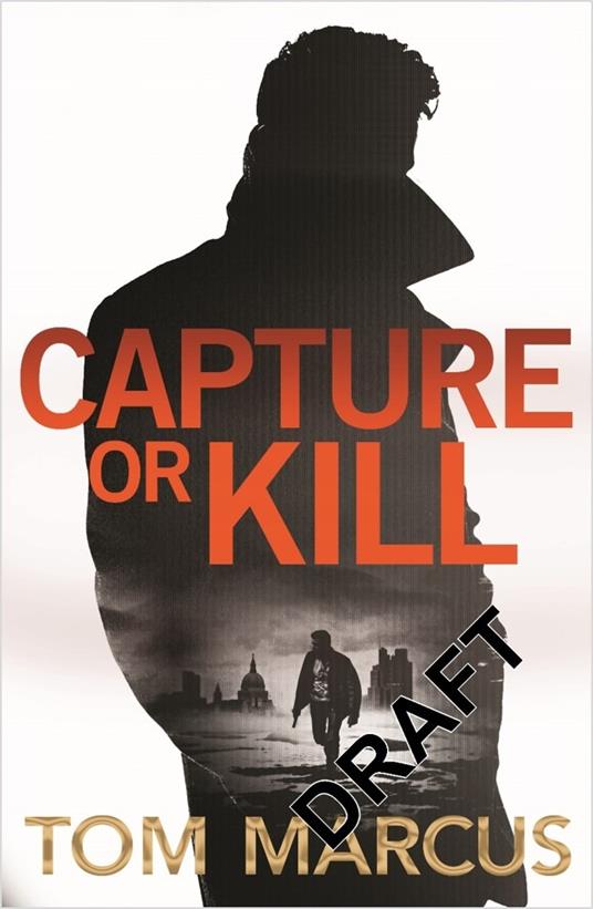 Capture or Kill - Tom Marcus - cover