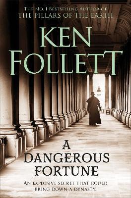 A Dangerous Fortune - Ken Follett - cover