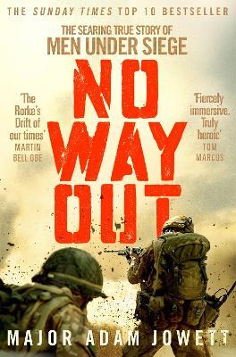 No Way Out: The Searing True Story of Men Under Siege - Adam Jowett - cover