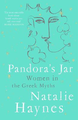 Pandora's Jar: Women in the Greek Myths - Natalie Haynes - cover