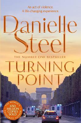 Turning Point: A heart-pounding, inspiring drama from the billion copy bestseller - Danielle Steel - cover