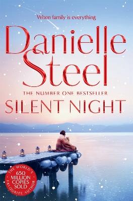 Silent Night: An unforgettable story of resilience and hope from the billion copy bestseller - Danielle Steel - cover