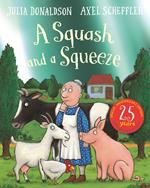 A Squash and a Squeeze 25th Anniversary Edition