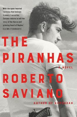 The Piranhas - Roberto Saviano - cover