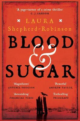 Blood & Sugar - Laura Shepherd-Robinson - cover