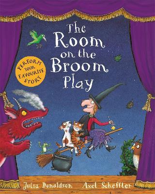 The Room on the Broom Play - Julia Donaldson - cover
