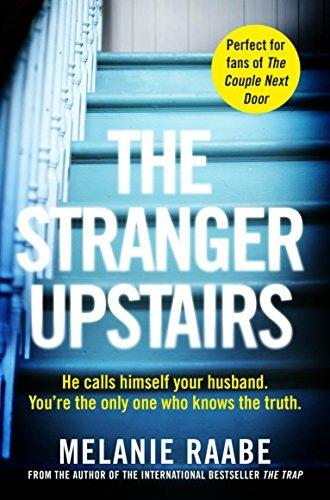 The Stranger Upstairs - Melanie Raabe - cover