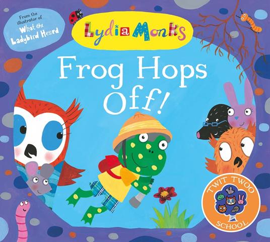 Frog Hops Off! - Lydia Monks - ebook