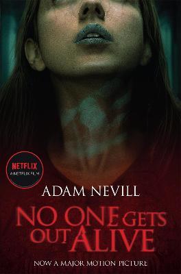 No One Gets Out Alive - Adam Nevill - cover