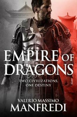 Empire of Dragons - Valerio Massimo Manfredi - cover
