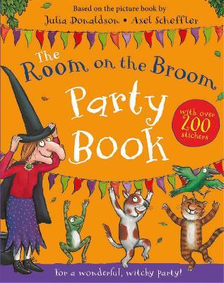 The Room on the Broom Party Book - Julia Donaldson - cover