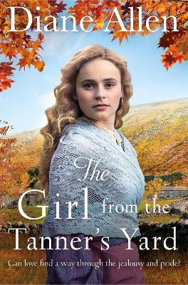 The Girl from the Tanner's Yard - Diane Allen - cover