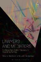 Lawyers and Mediators: The Brave New World of Services for Separating Families