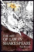 The Art of Law in Shakespeare - Paul Raffield - cover