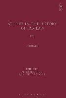 Studies in the History of Tax Law, Volume 8 - cover