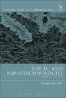 The EU and Nanotechnologies: A Critical Analysis - Tanja Ehnert - cover