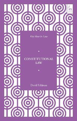 Key Ideas in Constitutional Law - David Feldman - cover