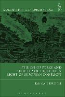 The Use of Force and Article 2 of the ECHR in Light of  European Conflicts - Hannah Russell - cover
