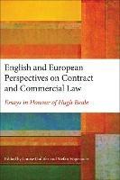 English and European Perspectives on Contract and Commercial Law: Essays in Honour of Hugh Beale - cover