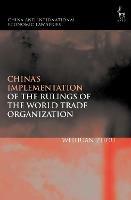 China’s Implementation of the Rulings of the World Trade Organization