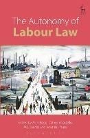 The Autonomy of Labour Law - cover