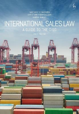International Sales Law: A Guide to the CISG - Ingeborg Schwenzer,Christiana Fountoulakis,Mariel Dimsey - cover